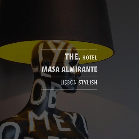 The Hotel Masa Almirante Lisbon Stylish Екстериор снимка